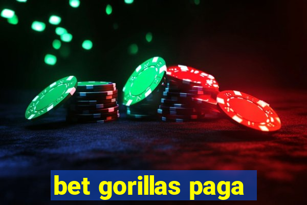 bet gorillas paga